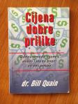 dr. Bill Quain - Cijena dobre prilike
