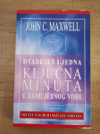 JOHN C. MAXWELL, Dvadeset i jedna ključna minuta u danu jednog vođe