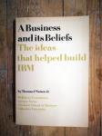 Watson, Thomas J. - A business and its beliefs : the ideas that...