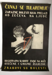 ČUVAJ SE TULAREMIJE, MEDICINA ,   STARI PLAKAT , 1954 , 69, 5  x 48, 5