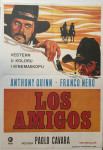 FILMSKI PLAKAT : LOS AMIGOS -ANTHONY QUINN, FRANCO NERO