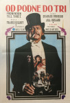 FILMSKI PLAKAT : OD PODNE DO TRI ( FROM NOON TILL THREE )- CHARLES BRO