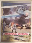 Partizanska eskadrila (1979) filmski plakat