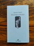 26485 Frank Furedi POLITIKA STRAHA - S ONU STRANU LJEVICE I DESNICE