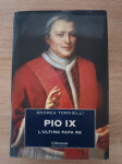 Andrea Tornielli: Pio IX - L'ultimo Papa Re