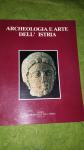 Archeologia e arte dell' Istria 1985.
