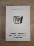 BENEDIKTA ZELIĆ-BUČAN, Rasprave i članci iz starije hrvatske povijesti