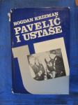 Bogdan Krizman: PAVELIĆ I USTAŠE