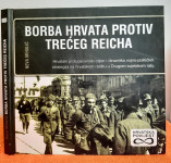 Borba Hrvata protiv Trećeg Reicha - Neven Mihalić