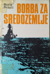 Boris Prikril - Borba za Sredozemlje