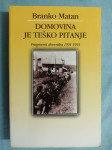 Branko Matan – Domovina je teško pitanje (ZZ103) (AA39)