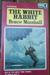 Bruce Marshall: The White Rabbit