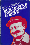 * BUHARINOVE POSLJEDNJE GODINE *