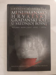 Charles R. Shrader Muslimansko-hrvatski građanski rat u Srednjoj Bosni