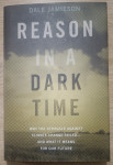 Dale Jamieson: Reason in a dark time