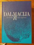 DALMACIJA - hrvatska ruža vjetrova / Glavni urednik : Ante Mekinić
