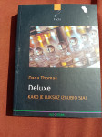 Dana Thomas - Deluxe: kako je luksuz izgubio sjaj