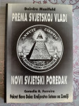 Deirdre Manifold: Prema svjetskoj vladi, novi svjetski poredak