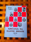 DRAGA UNGARO: SJEĆANJA NA SLAVNE HRVATE 1997
