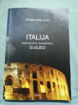 Drago Kraljević – Italija : naš najveći i najmoćniji susjed (B8)