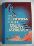 Dušan Vesić / Ivo Ferenca - Slobodarski horizonti Jadrana - 1977.