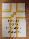 EDUARD PERIČIĆ, Povijest i vjera roda mog hrvatskoga