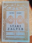 Gjuro Szabo STARI ZAGREB