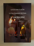 Golodomor/Gladomor - Genocidni zločin režima u Ukrajini 1932-1933.