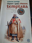 Gordon Napier USPON I PAD VITEZOVA TEMPLARA