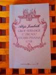 Grof Sermage u zrcalu svojih pisama 1758 ZAGREB 2000