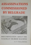 Hans Peter Rullmann : Assassinations commissioned by Belgrade