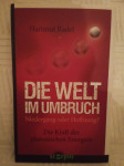 Hartmut  Radel: Die Welt im Umbruch