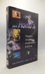 Homo X: tragom čovjeka i pradrevnih kultura