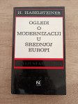 HORST HASELSTEINER, Ogledi o modernizaciji u Srednjoj Europi