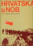 * HRVATSKA U NOB – FOTOMONOGRAFIJA *