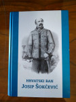 Hrvatski ban Josip Šokčević ZBORNIK RADOVA ZAGREB VINKOVCI 2000