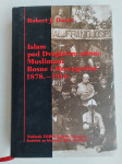 Islam pod Dvoglavim orlom Muslimani Bosne i Hercegovine  1878. - 1914.