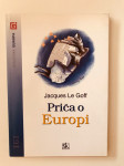 Jacques Le Goff : Priča o Europi