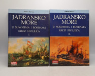 Jadransko more u sukobima i borbama kroz stoljeća I-II