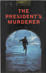 Jennifer Bassett: The President's Murderer. Stage 1