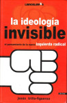 Jesús Trillo-Figueroa: La ideología invisible