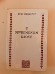Jozo Kljaković : U suvremenom kaosu