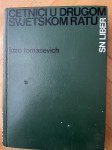 Jozo Tomasevich - Četnici u Drugom svjetskom ratu / 452 str iz 1979.