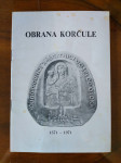 KATALOG OBRANA KORČULE 1571-1971, IVO MATIJACA 1971, KORČULA