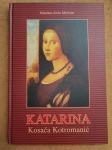 Katarina Kosača Kotromanić    Molinar