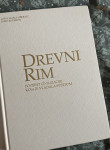 Knjiga Drevni Rim - Povijest civilizacije koja je vladala svijetom