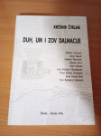 KREŠIMIR ČVRLJAK, Duh, um i zov Dalmacije