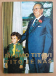 Krklec, Zvrko, Popović, Stuparić - Mi smo Titovi, Tito je naš