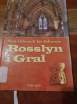 Mark Oxbrow i Ian Robertson, Rosslyn i Gral