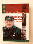 Martin Špegelj : Sjećanja vojnika